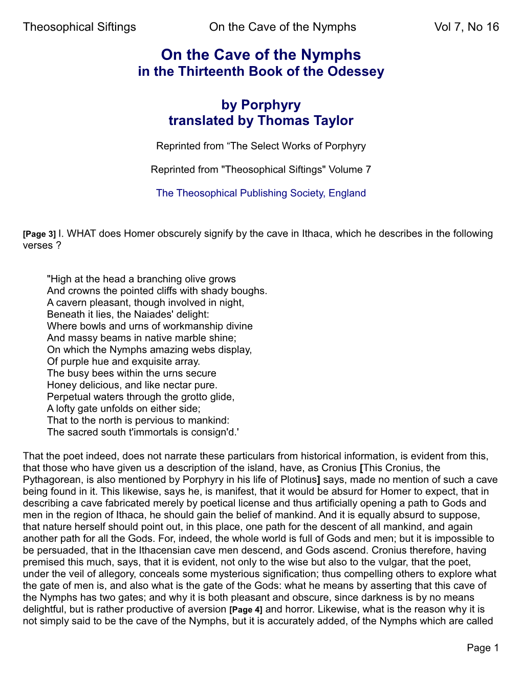 Theosophical Siftings on the Cave of the Nymphs Vol 7, No 16 on the Cave of the Nymphs in the Thirteenth Book of the Odessey