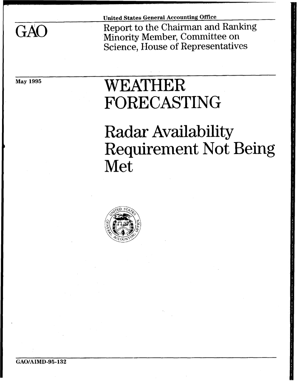 AIMD-95-132 Weather Forecasting: Radar Availability Requirement Not