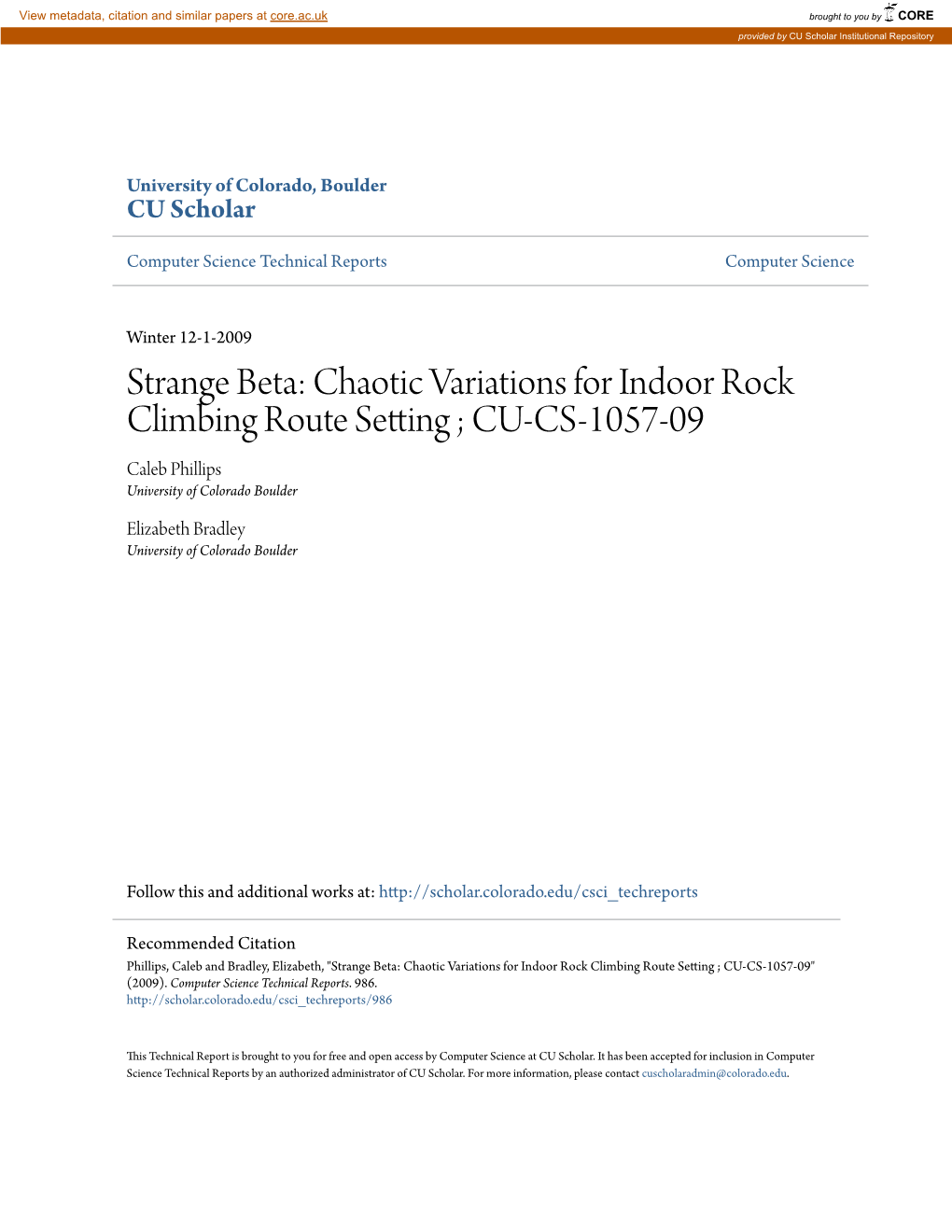 Strange Beta: Chaotic Variations for Indoor Rock Climbing Route Setting ; CU-CS-1057-09 Caleb Phillips University of Colorado Boulder