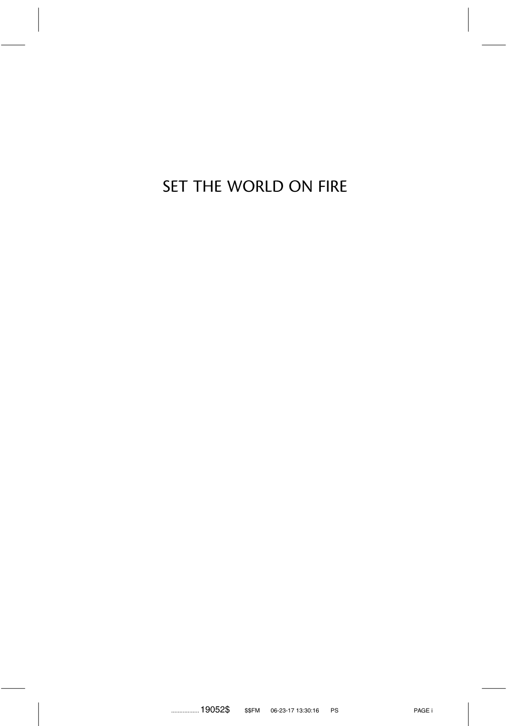 Set the World on Fire