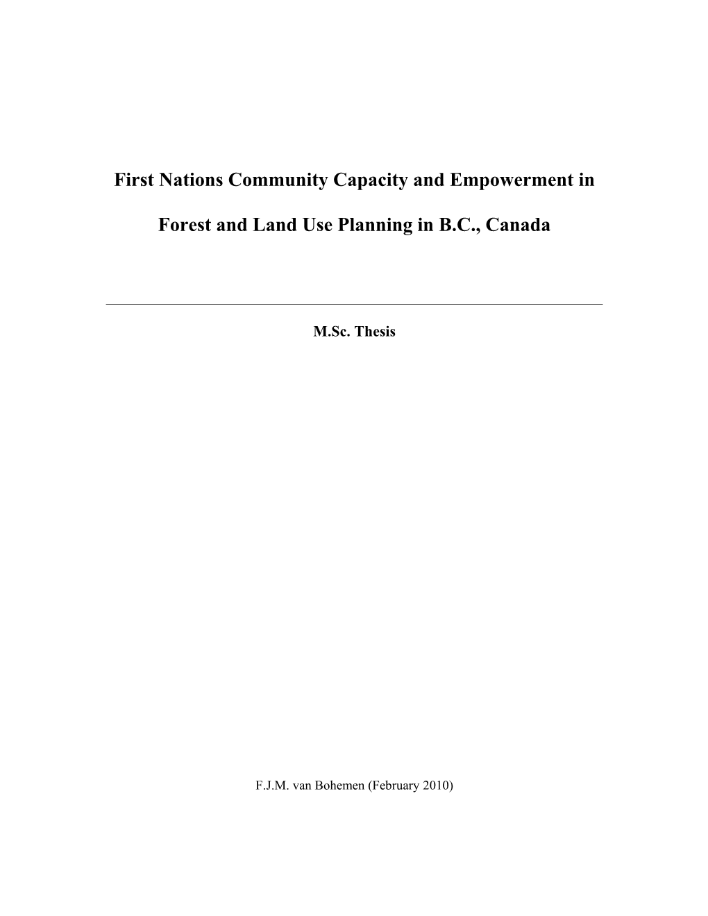 First Nations Community Capacity and Empowerment in Forest and Land