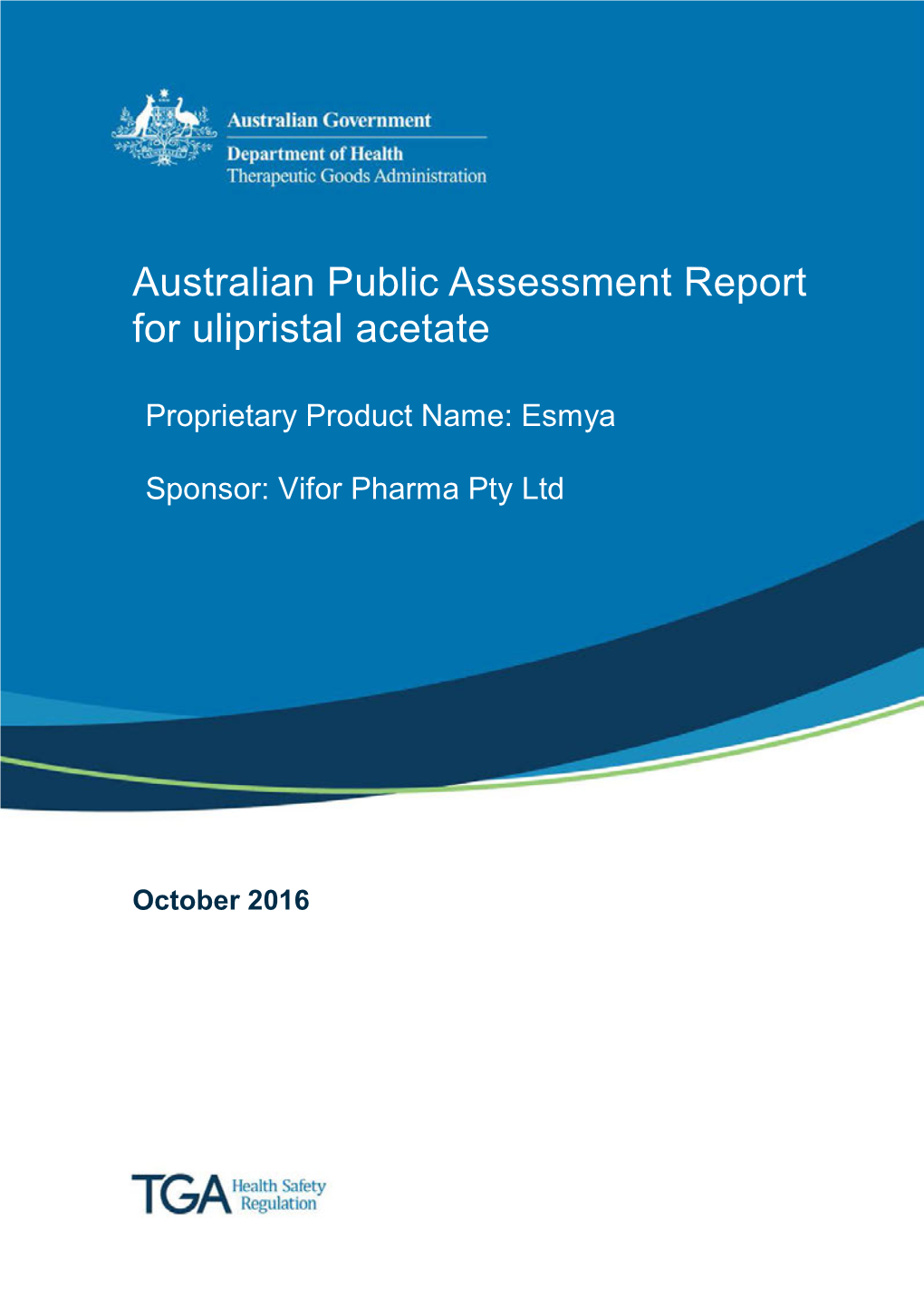 Australian Public Assessment Report for Ulipristal Acetate