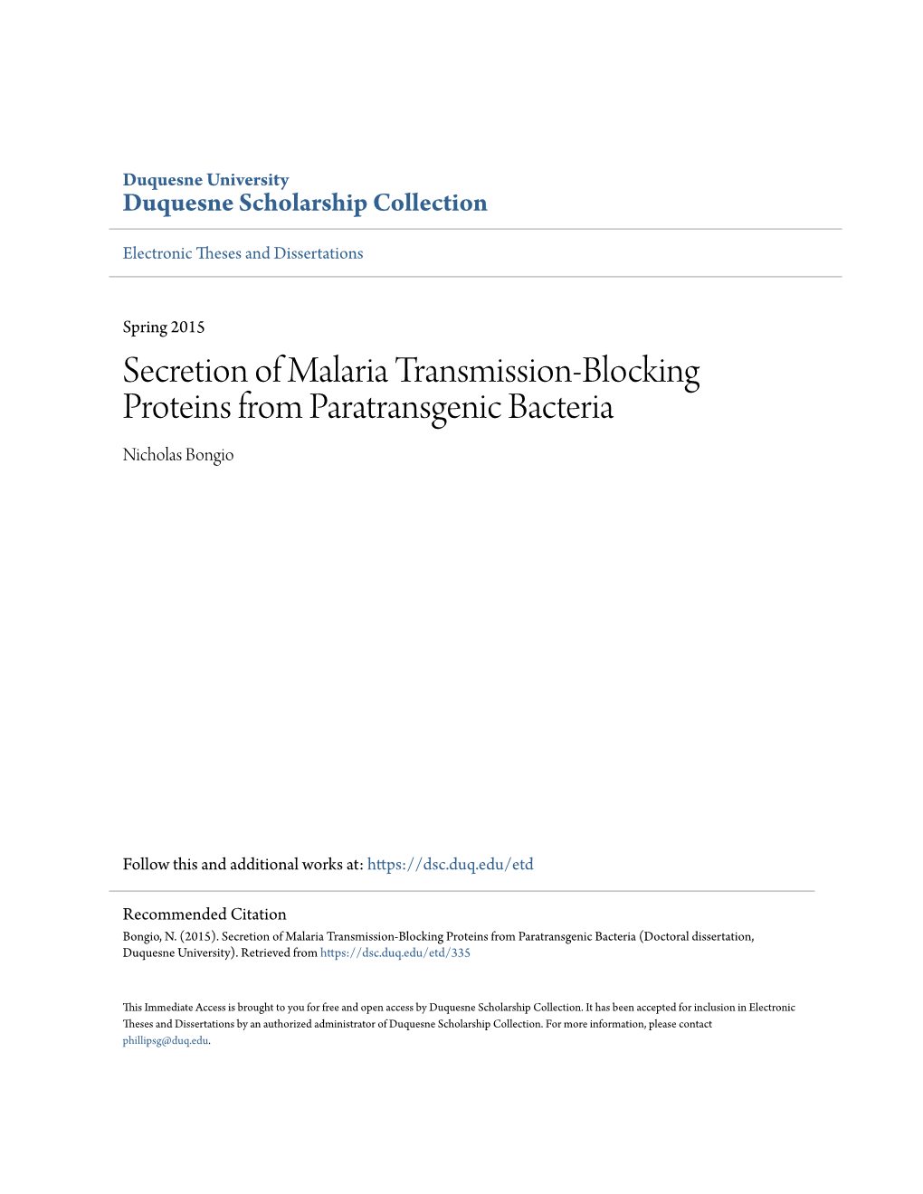 Secretion of Malaria Transmission-Blocking Proteins from Paratransgenic Bacteria Nicholas Bongio