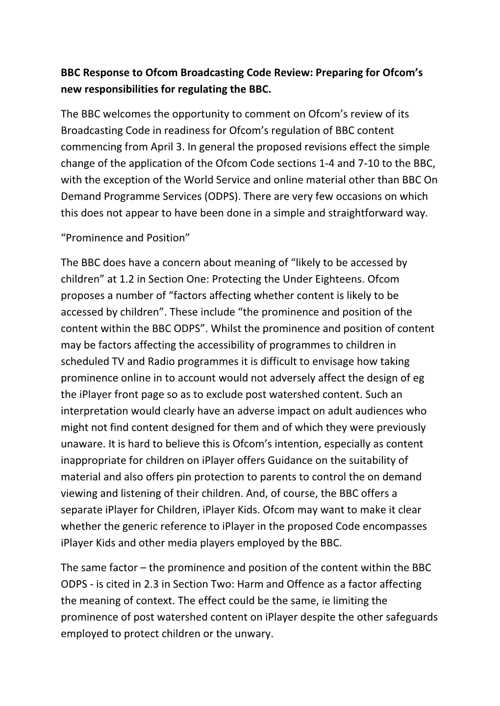 BBC Response to Ofcom Broadcasting Code Review: Preparing for Ofcom’S New Responsibilities for Regulating the BBC