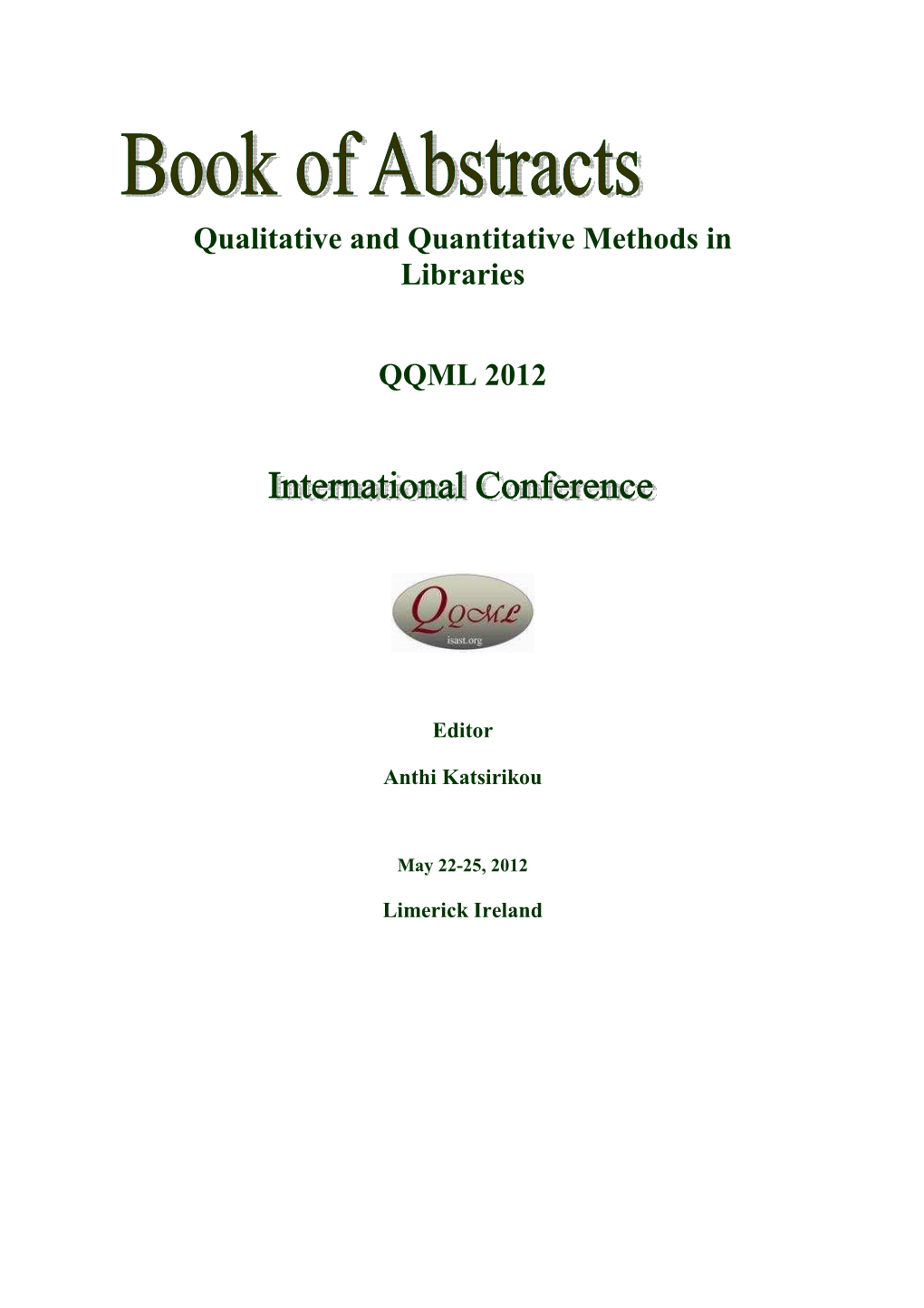 Book of Abstracts QQML 2012