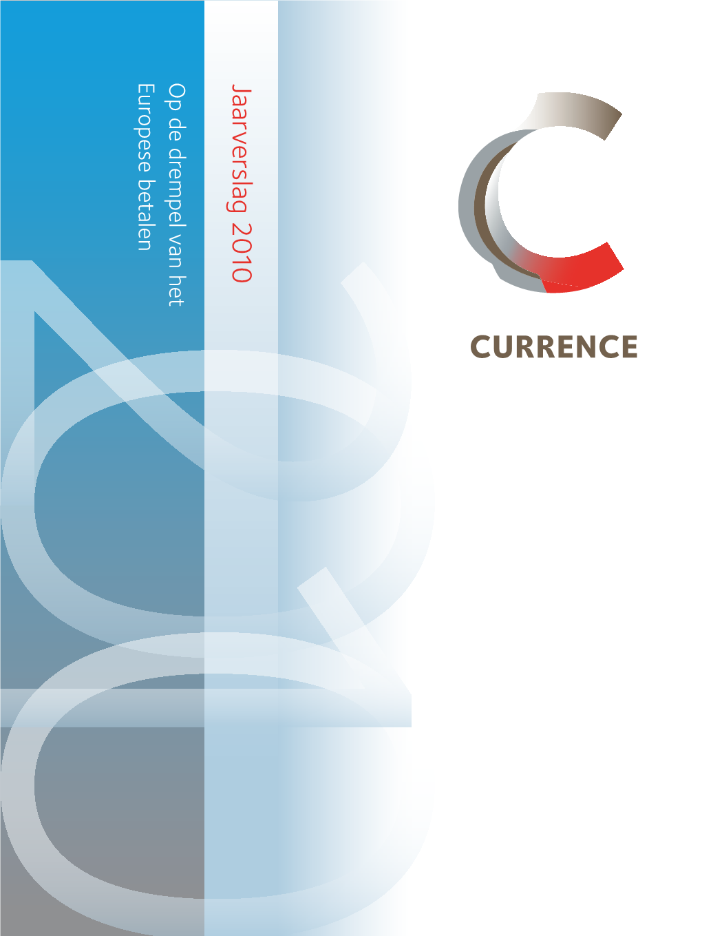 Currence Jaarverslag 2010