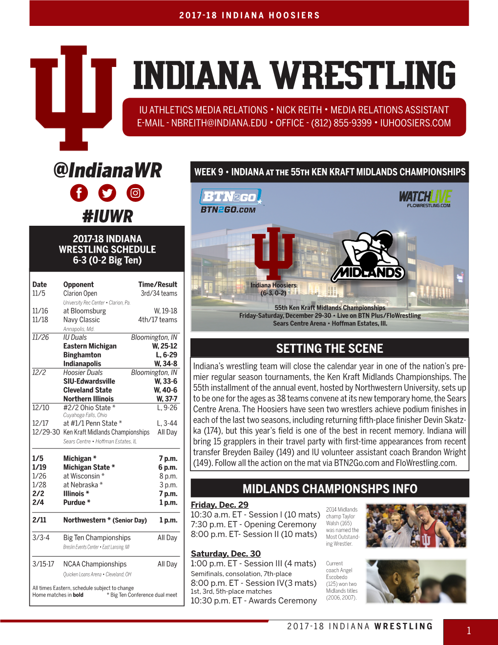 Indiana Wrestling Iu Athletics Media Relations • Nick Reith • Media Relations Assistant E-Mail - Nbreith@Indiana.Edu • Office - (812) 855-9399 • Iuhoosiers.Com