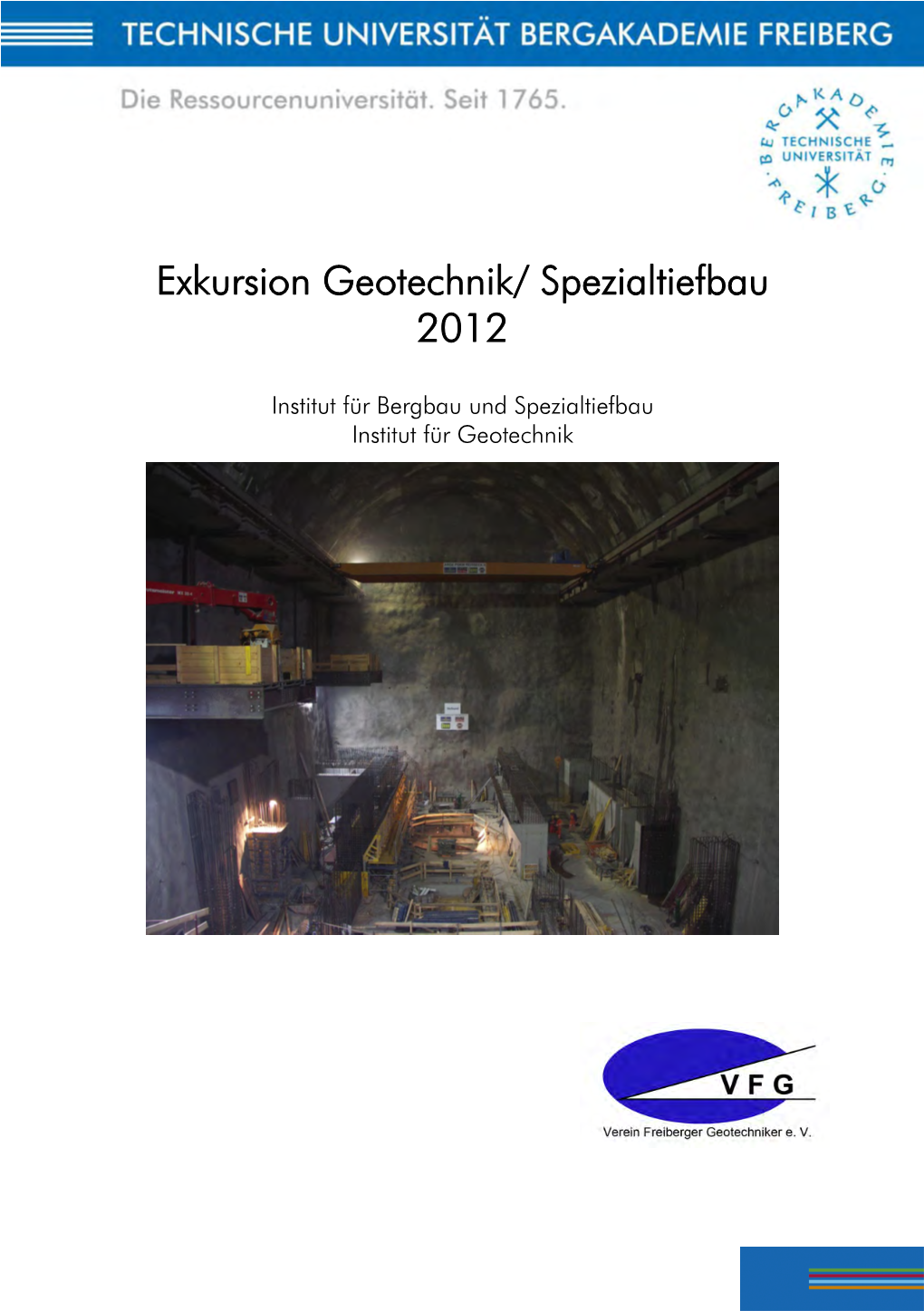 Exkursion Geotechnik/ Spezialtiefbau 2012