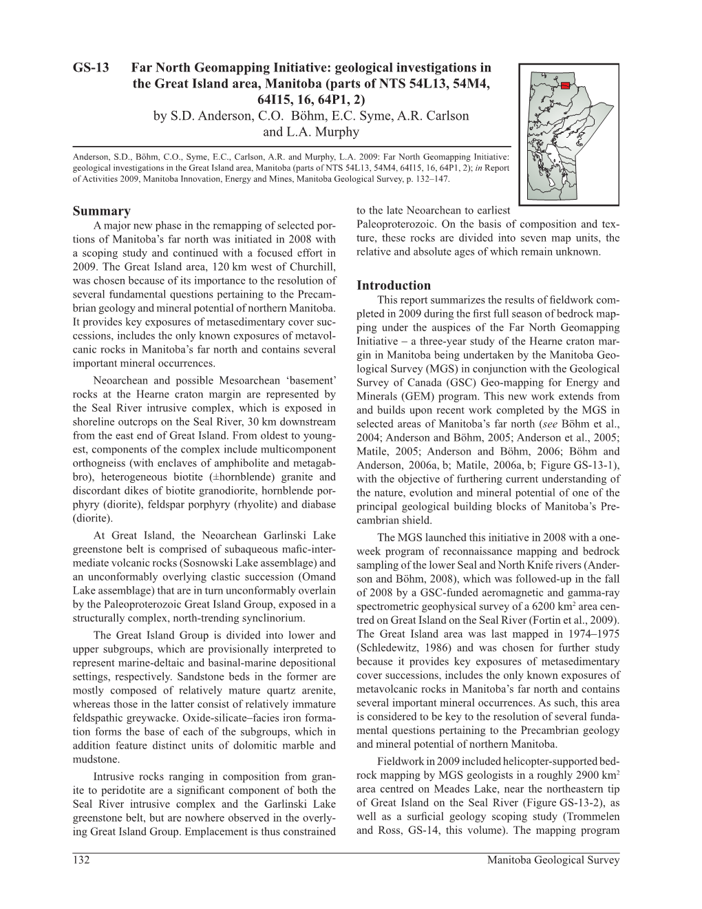 Geological Investigations in the Great Island Area, Manitoba (Parts of NTS 54L13, 54M4, 64I15, 16, 64P1, 2) by S.D