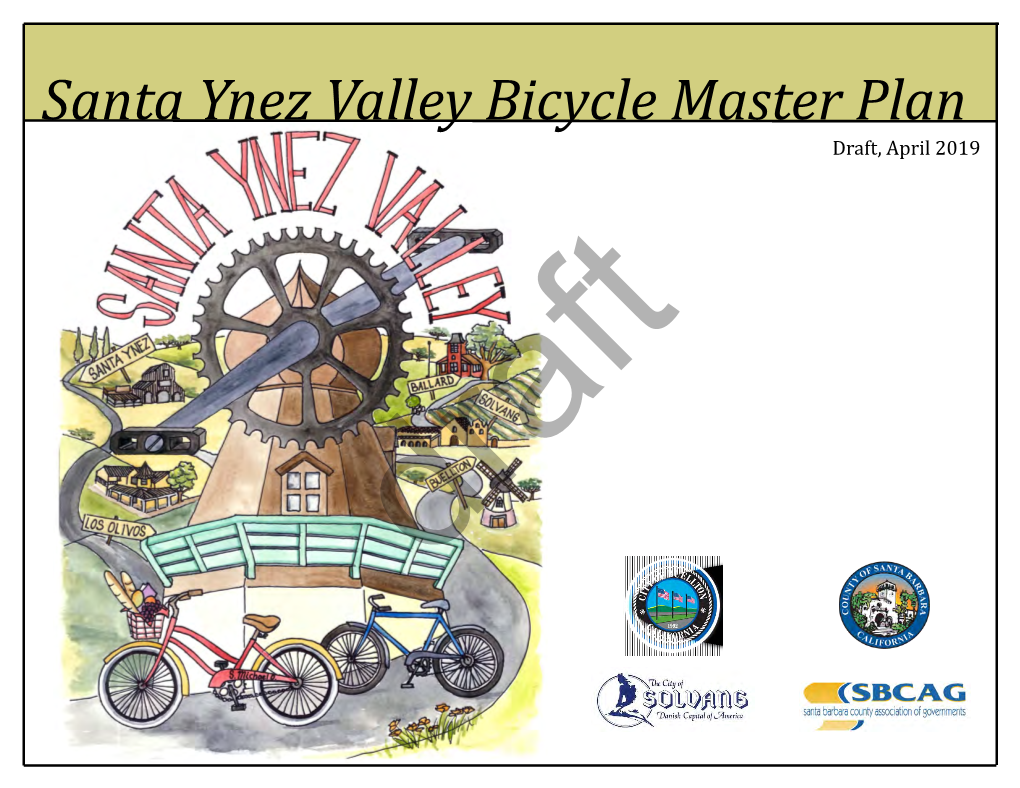 Santa Ynez Valley Bicycle Master Plan Draft, April 2019