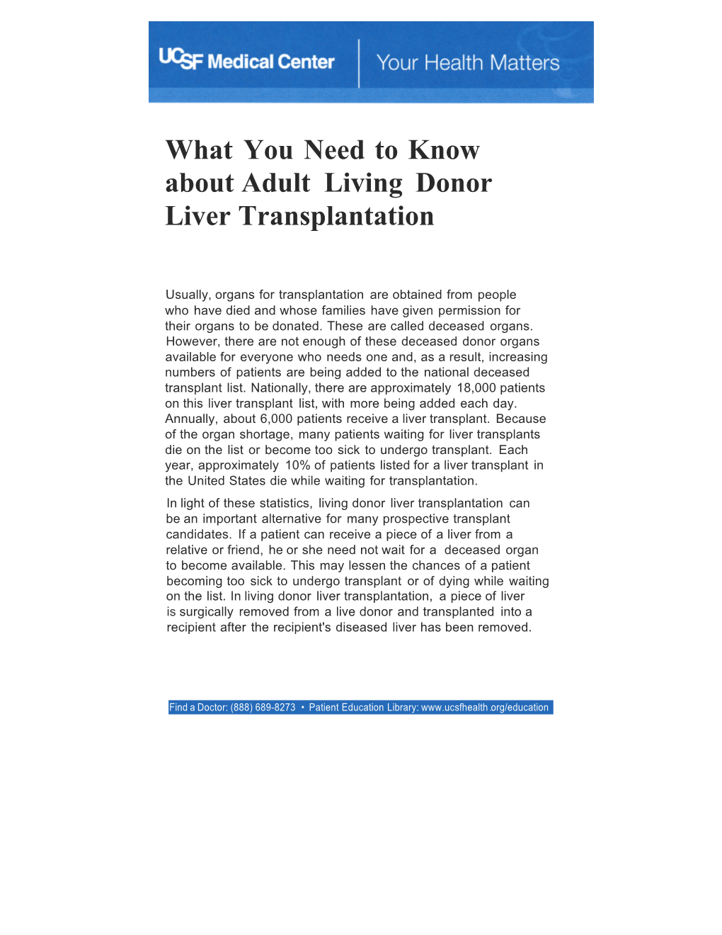 What You Need to Know About Adult Living Donor Liver Transplantation