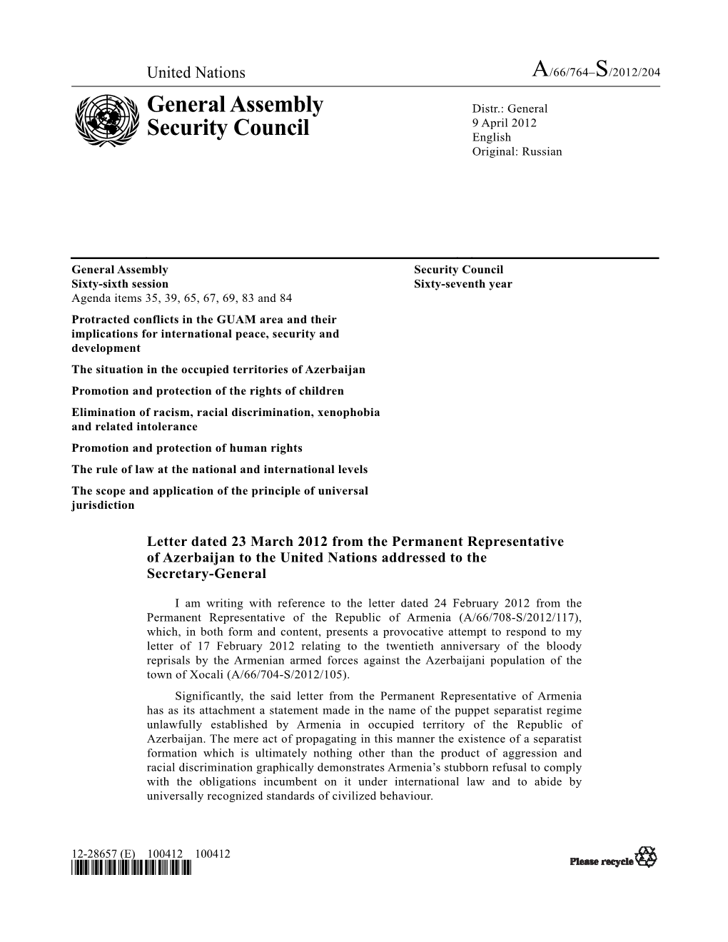 General Assembly Security Council Sixty-Sixth Session Sixty-Seventh Year Agenda Items 35, 39, 65, 67, 69, 83 and 84