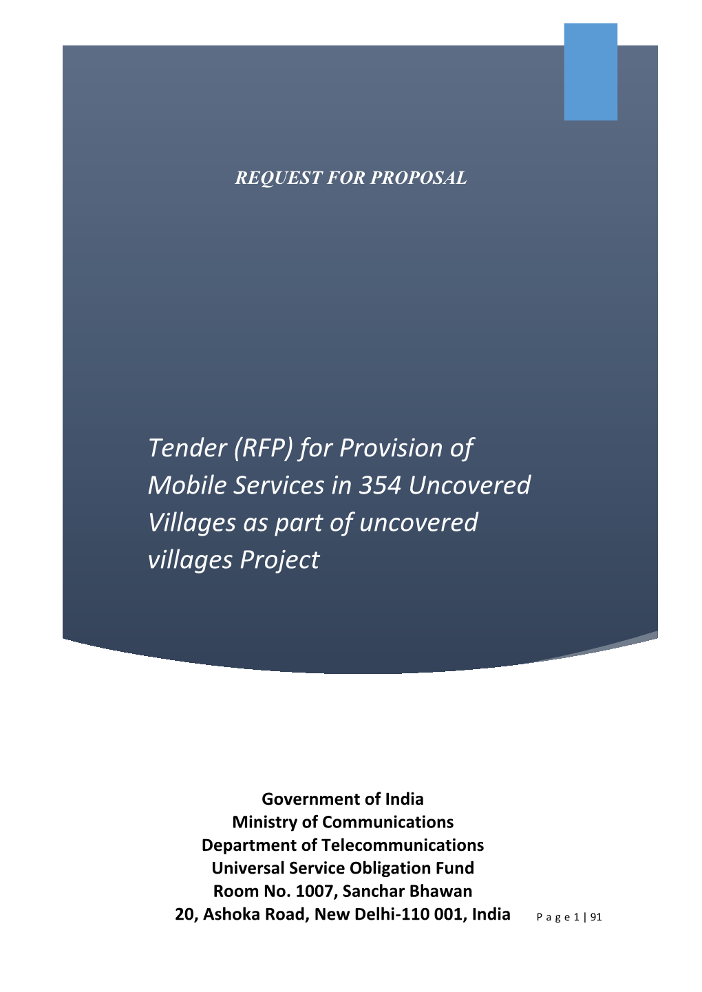 Tender (RFP) for Provision of Mobile Services in 354 Uncovered Villages As Part of Uncovered Villages Project