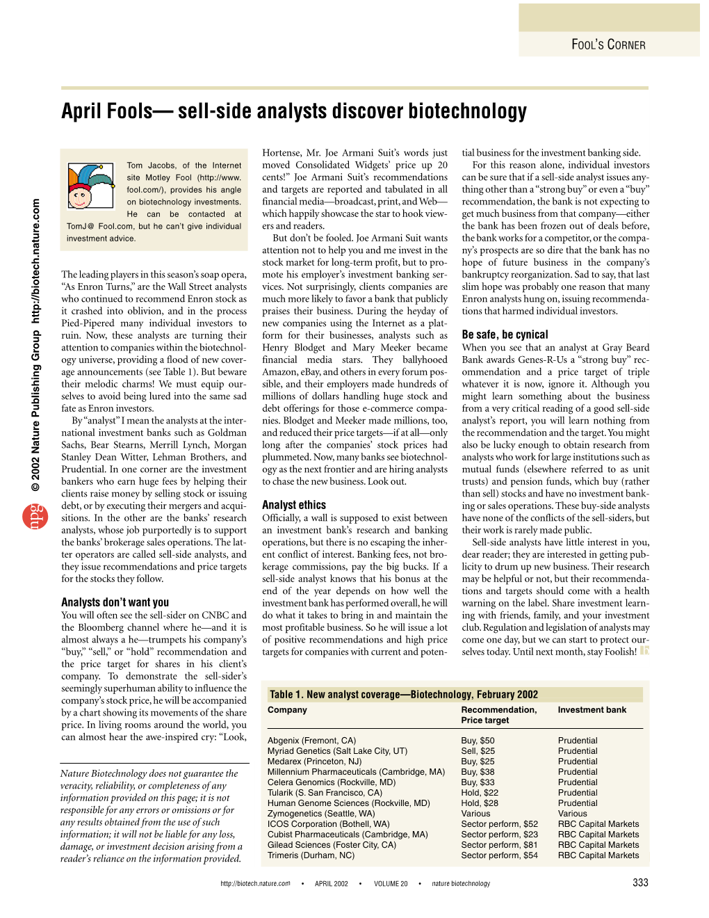 April Fools— Sell-Side Analysts Discover Biotechnology