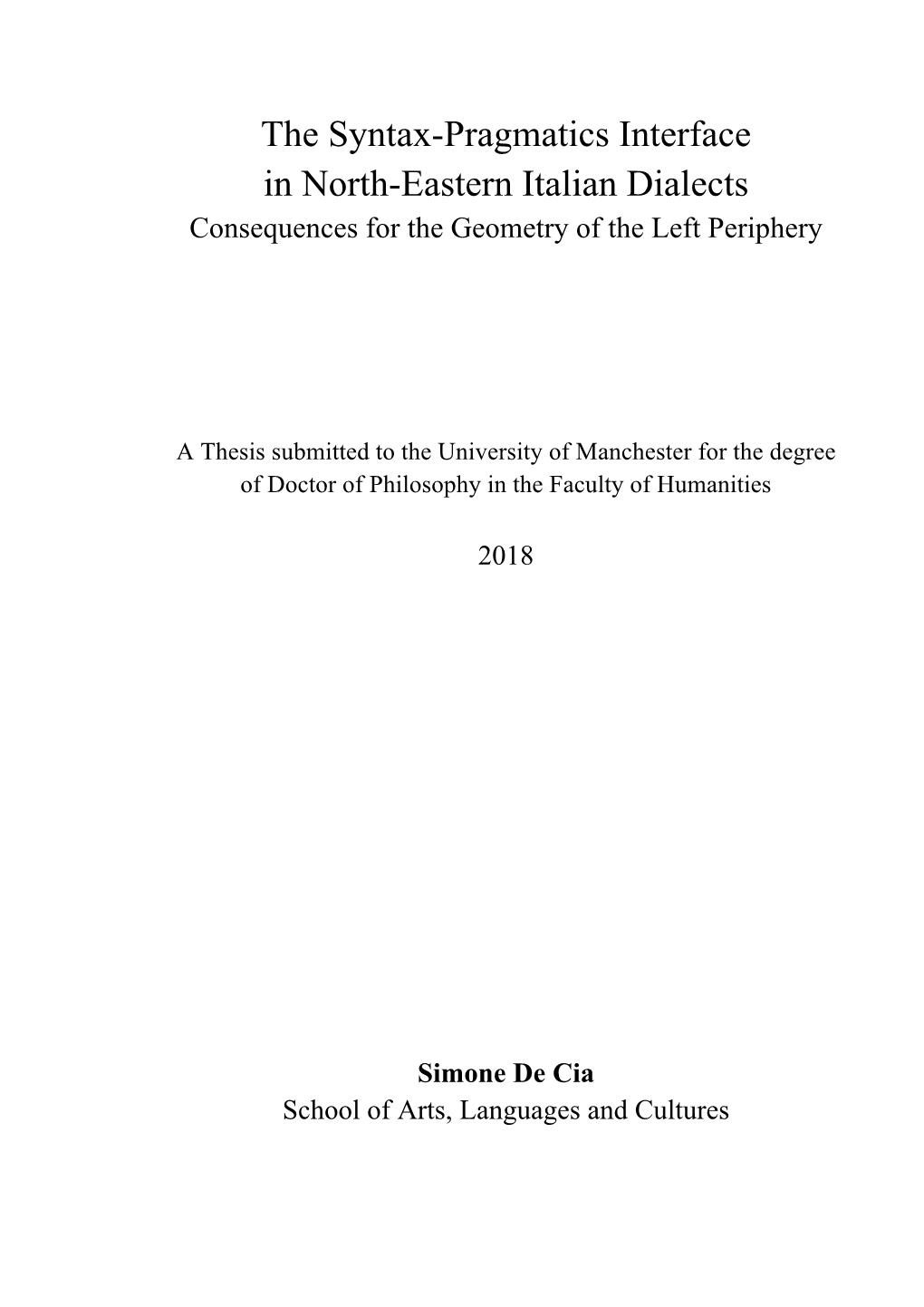 The Syntax-Pragmatics Interface in North-Eastern Italian Dialects Consequences for the Geometry of the Left Periphery