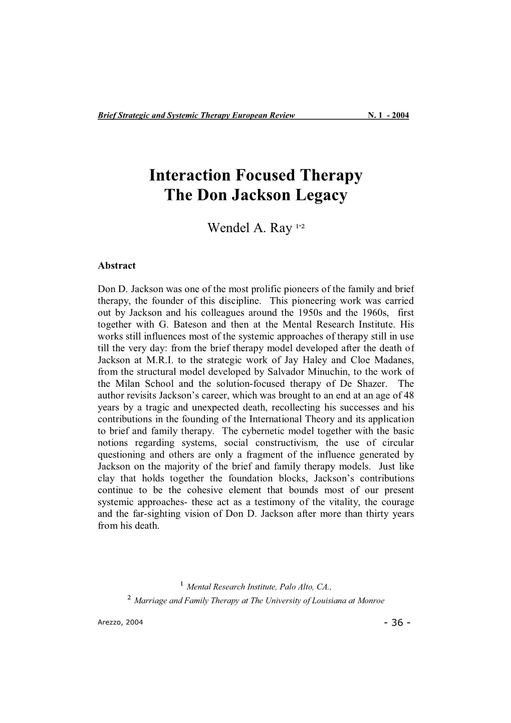 Interaction Focused Therapy the Don Jackson Legacy
