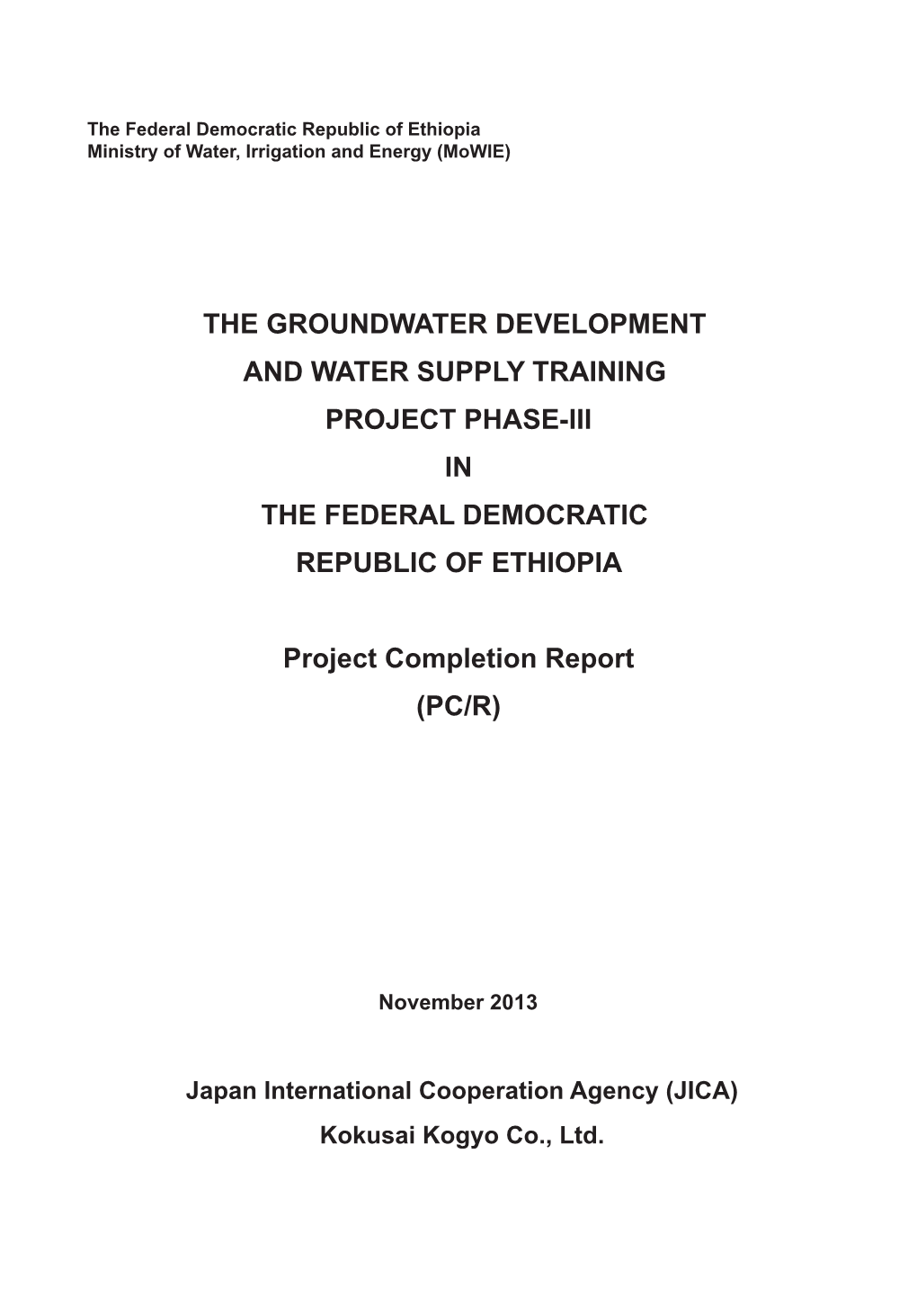 The Groundwater Development and Water Supply Training Project Phase-Iii in the Federal Democratic Republic of Ethiopia