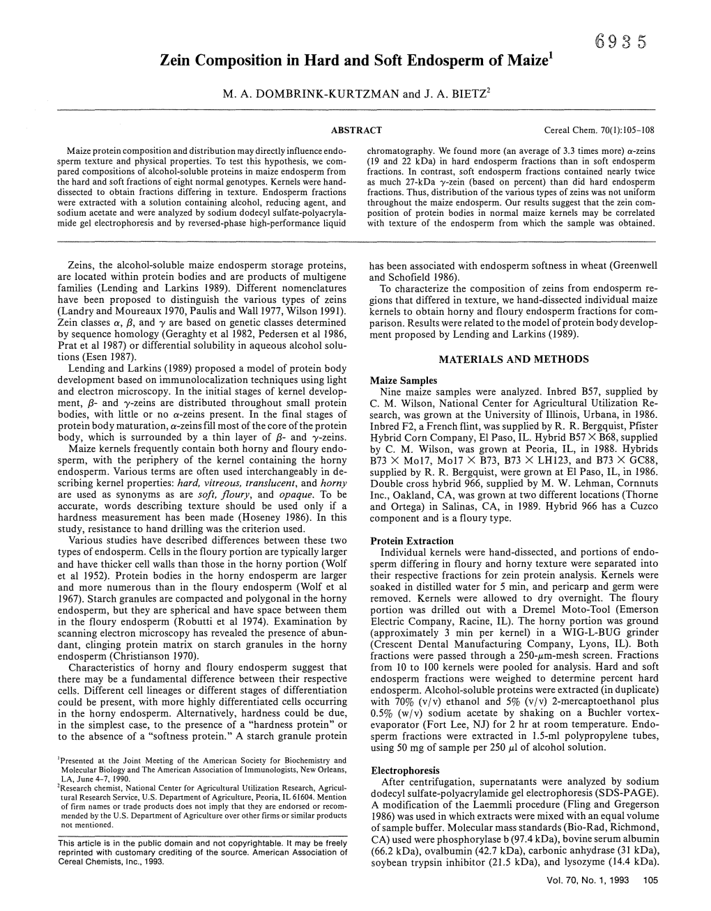 Zein Composition in Hard and Soft Endosperm of Maizel