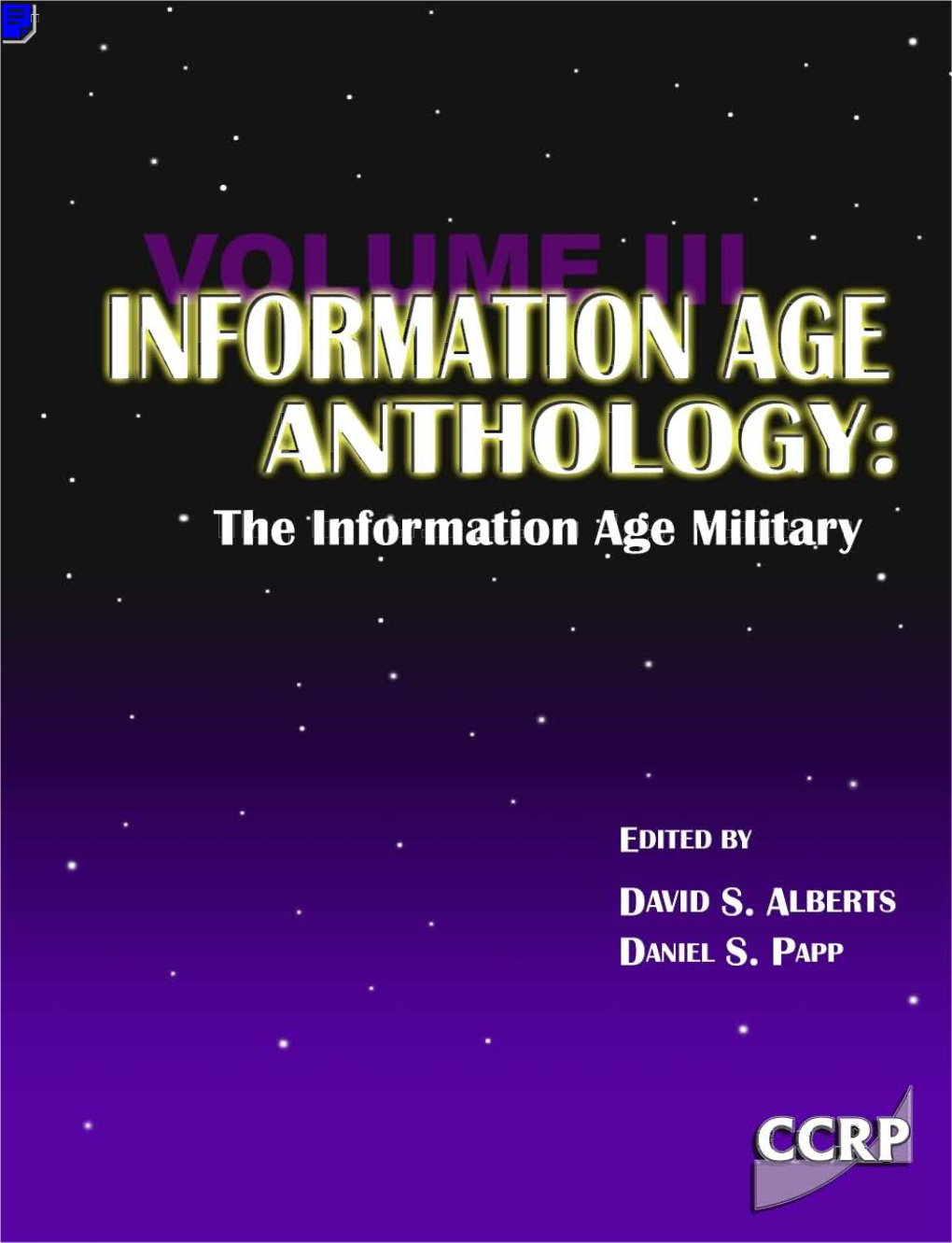 Information Age Anthology Vol III: the Information Age Military