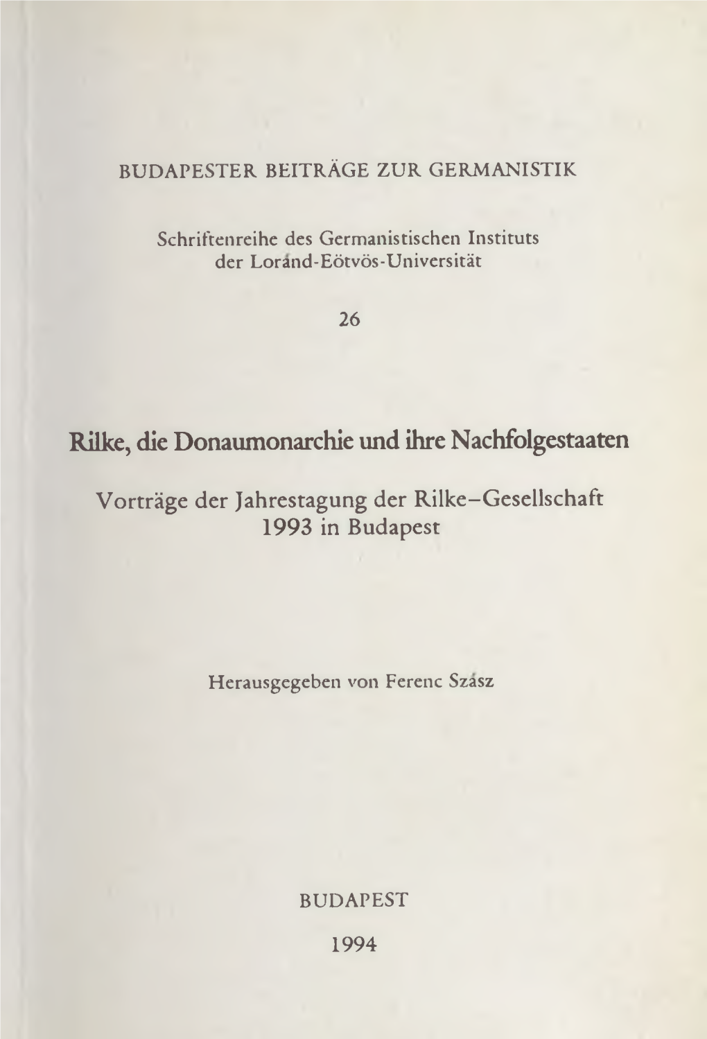 Rilke, Die Donaumonarchie Und Ihre Nachfolgestaaten