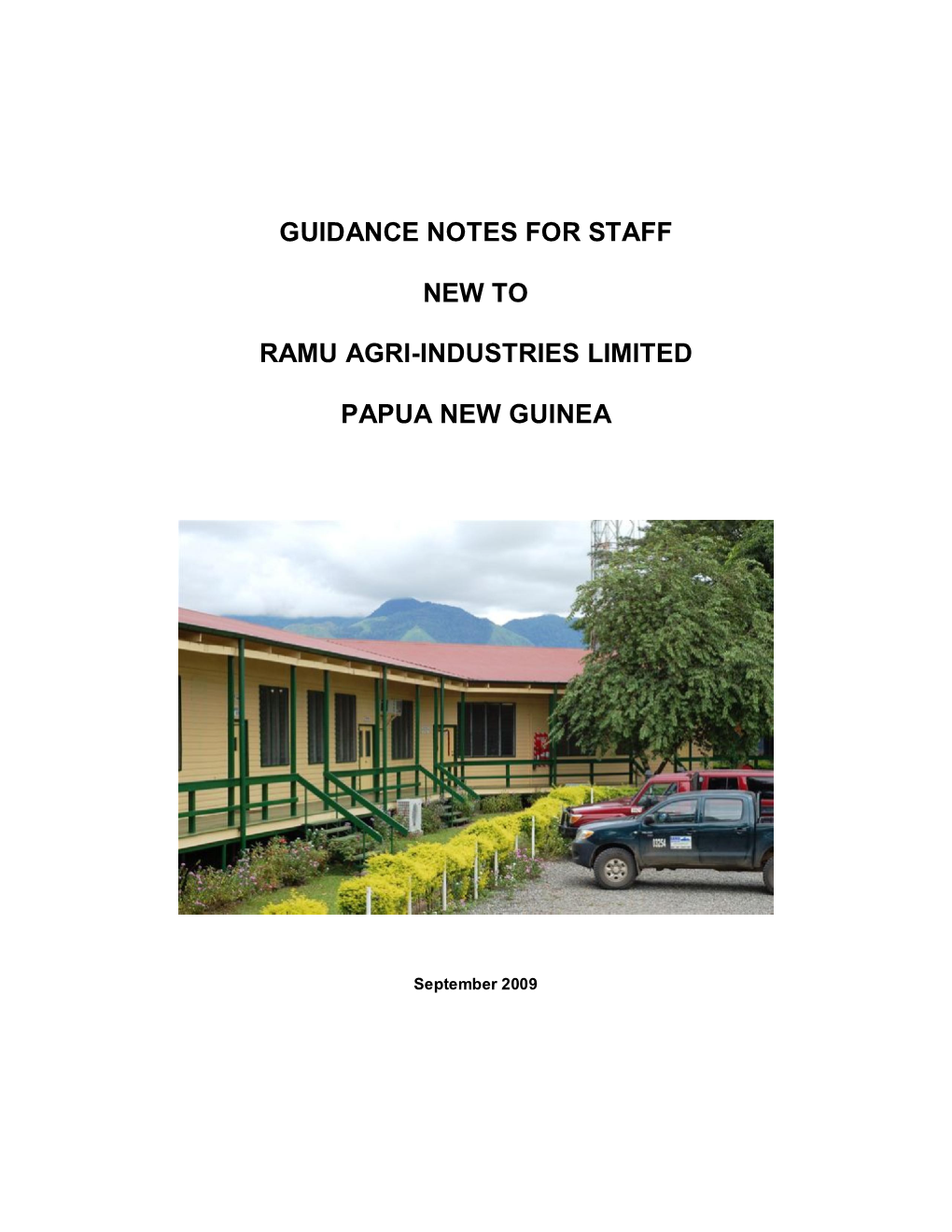 Guidance Notes for Staff New to Ramu Agri-Industries
