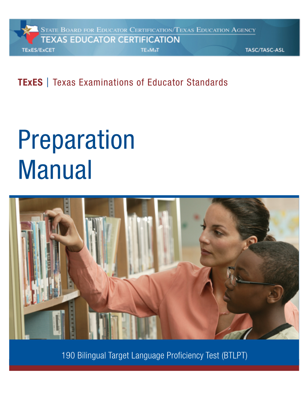 Texes 190 BTLPT Test Prep Manual