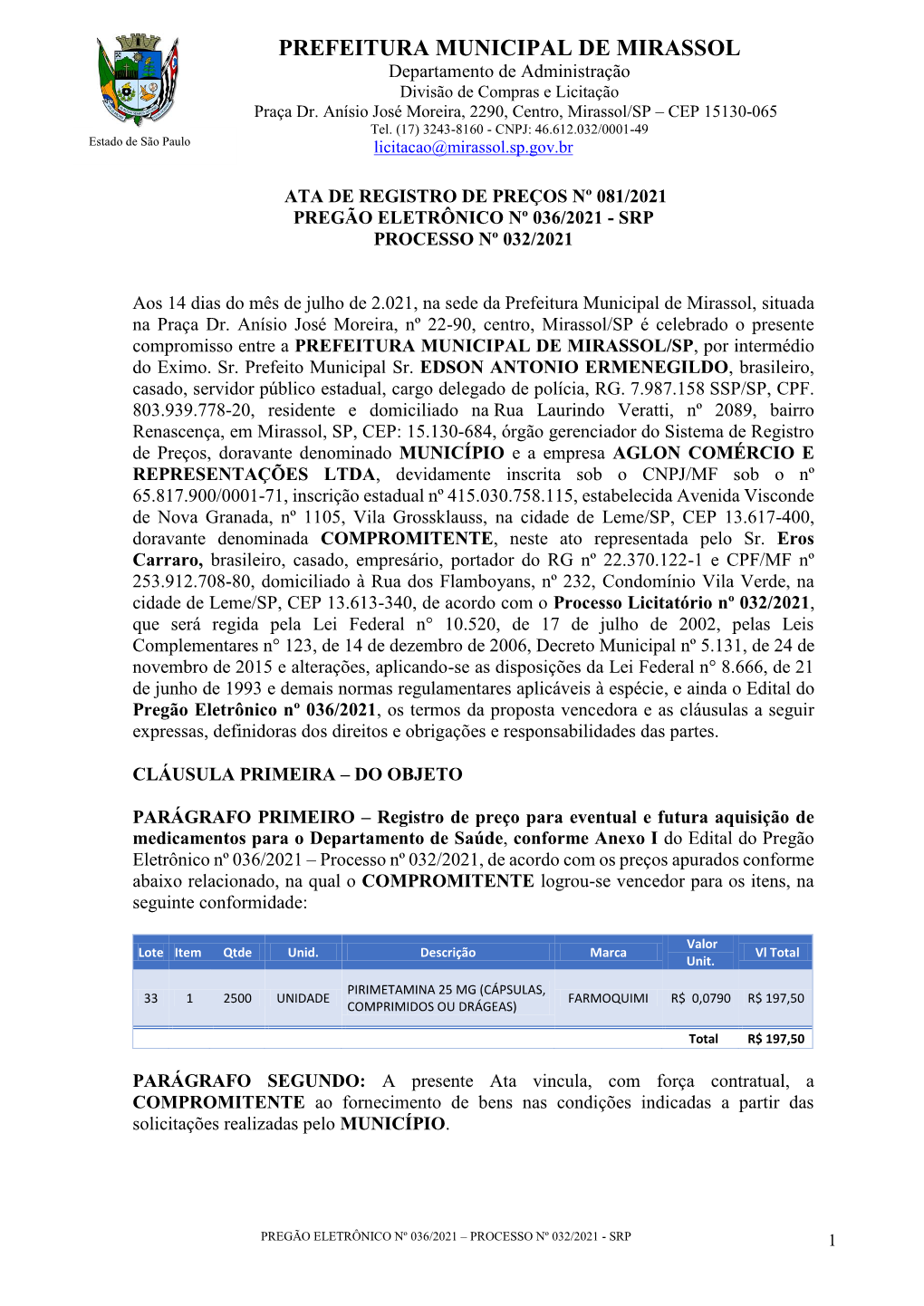 PREFEITURA MUNICIPAL DE MIRASSOL Departamento De Administração Divisão De Compras E Licitação Praça Dr