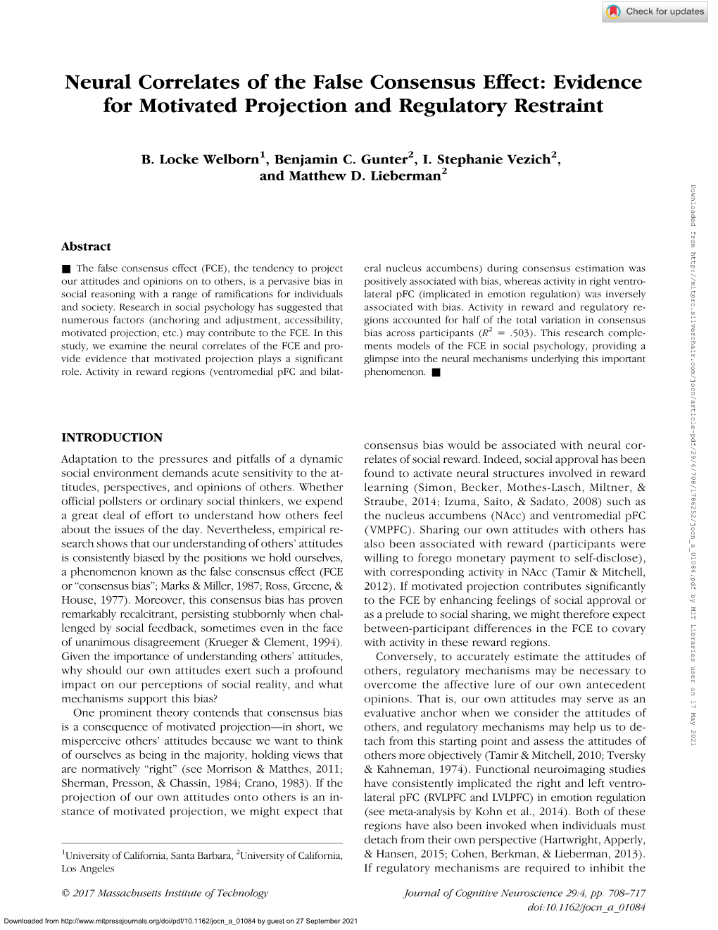 Neural Correlates of the False Consensus Effect: Evidence for Motivated Projection and Regulatory Restraint