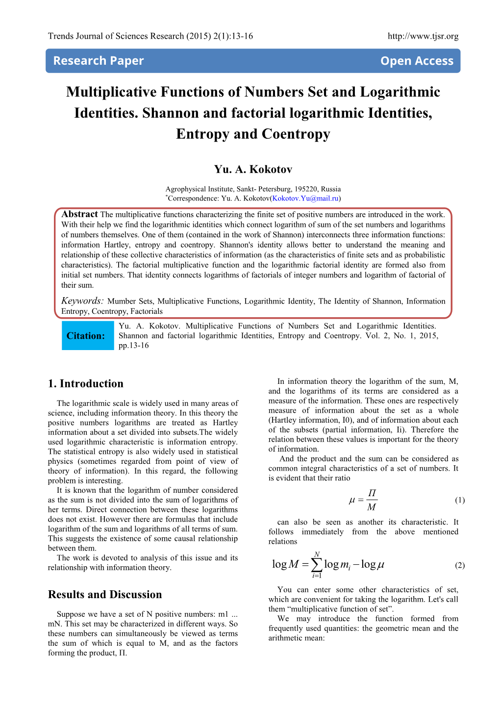 Multiplicative Functions of Numbers Set and Logarithmic Identities