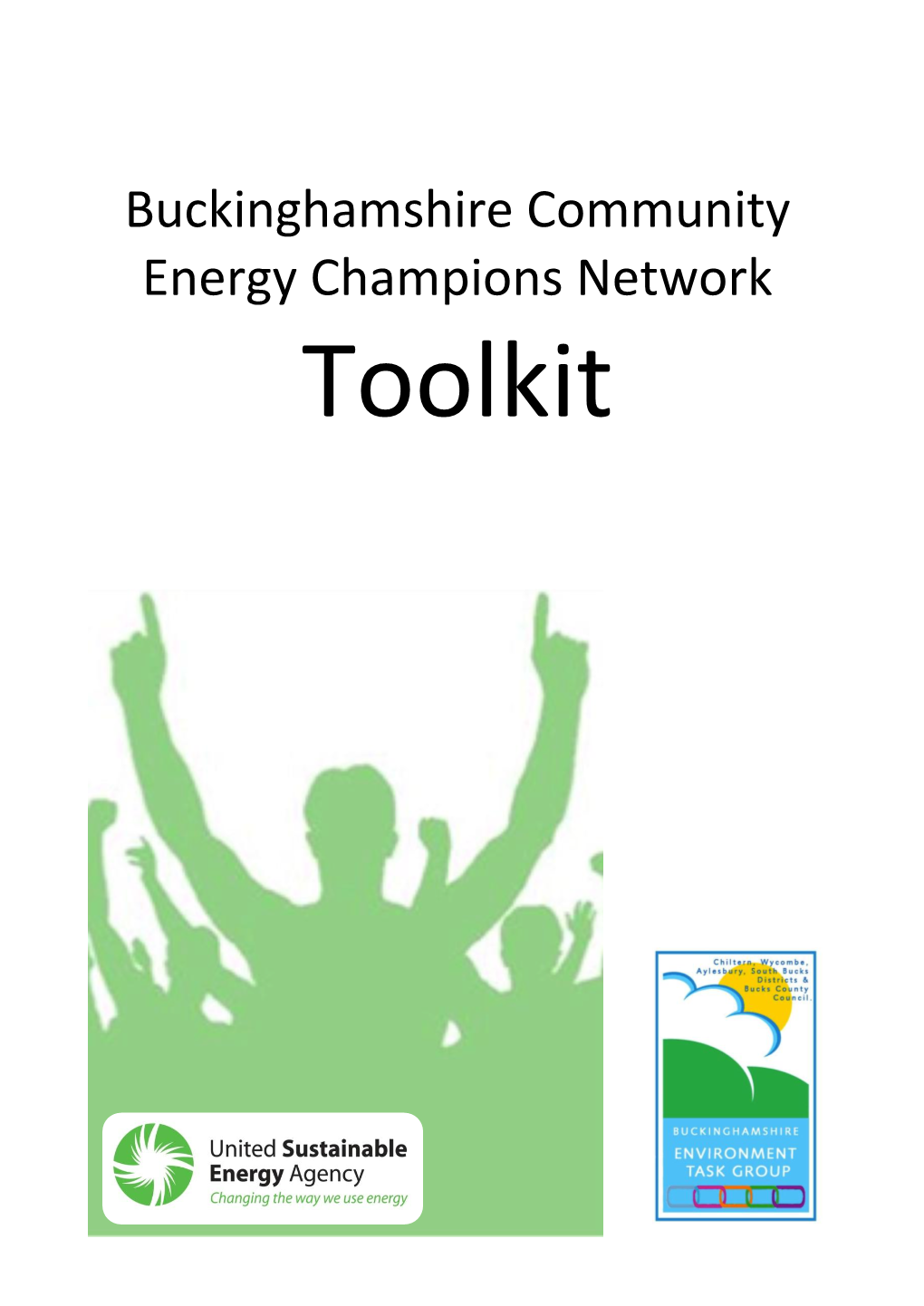 Buckinghamshire Community Energy Champions Network Toolkit Buckinghamshire Community Energy Champions Network Toolkit