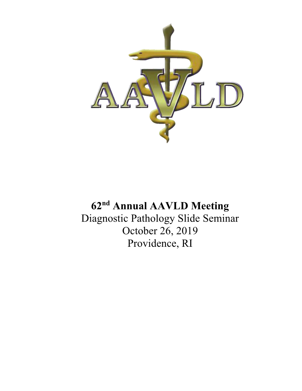 62 Annual AAVLD Meeting Diagnostic Pathology Slide Seminar October