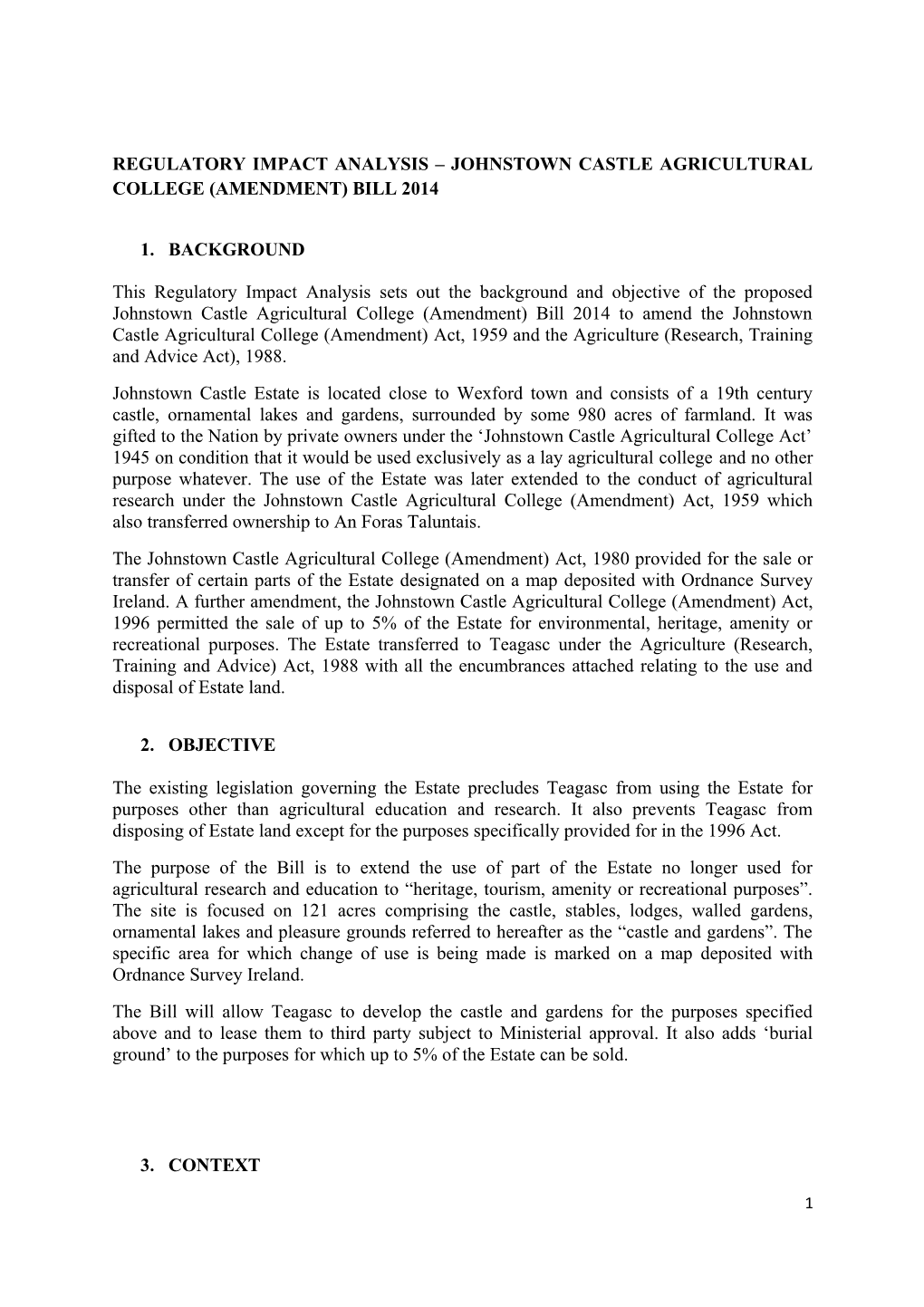 Regulatory Impact Analysis Johnstown Castle Agricultural College (Amendment) Bill 2014