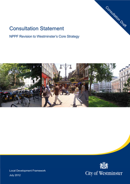 Consultation Statement NPPF Revision to Westminster’S Core Strategy