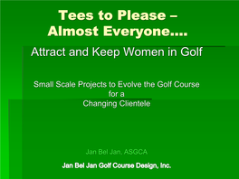 Attract & Keep Women in Golf
