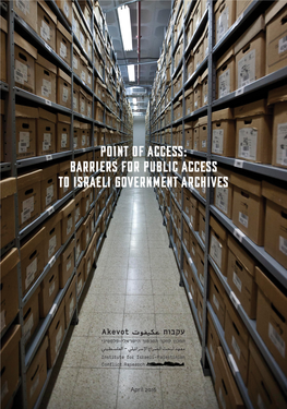 Point of Access: Barriers for Public Access to Israeli Government Archives