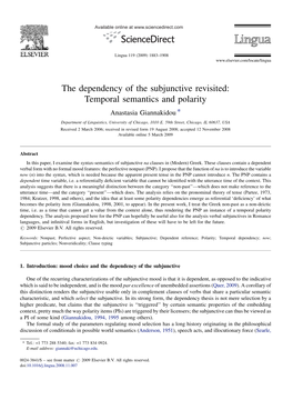 The Dependency of the Subjunctive Revisited: Temporal Semantics and Polarity Anastasia Giannakidou * Department of Linguistics, University of Chicago, 1010 E
