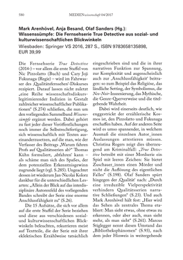 Die Fernsehserie True Detective Aus Sozial- Und Kulturwissenschaftlichen Blickwinkeln Wiesbaden: Springer VS 2016, 287 S., ISBN 9783658135898, EUR 39,99