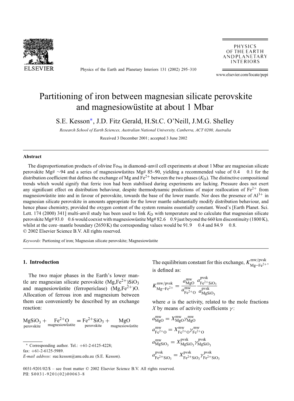 Partitioning of Iron Between Magnesian Silicate Perovskite and Magnesiowüstite at About 1 Mbar S.E