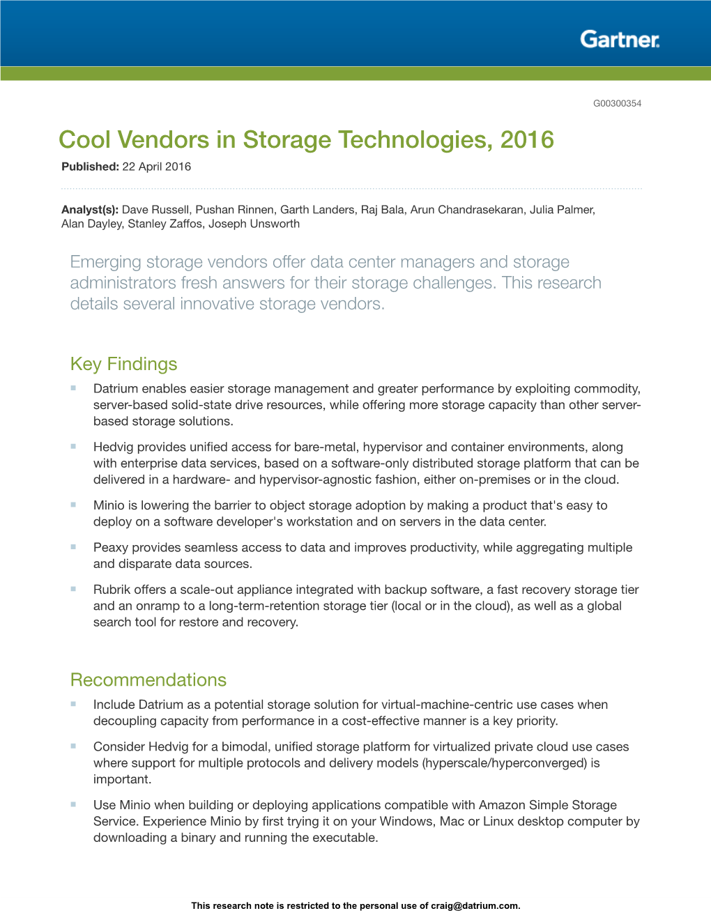 Cool Vendors in Storage Technologies, 2016 Published: 22 April 2016