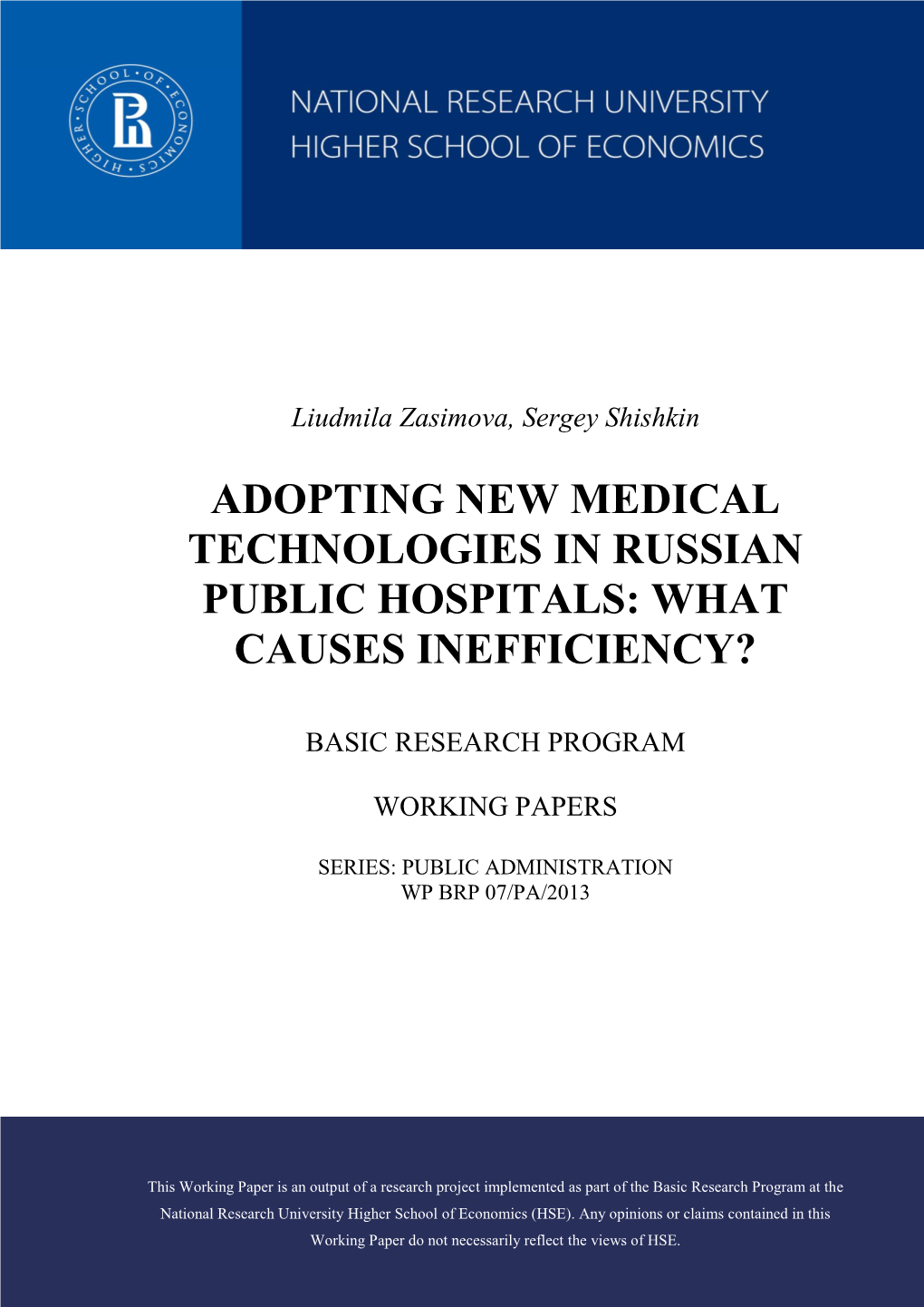 Adopting New Medical Technologies in Russian Public Hospitals: What Causes Inefficiency?