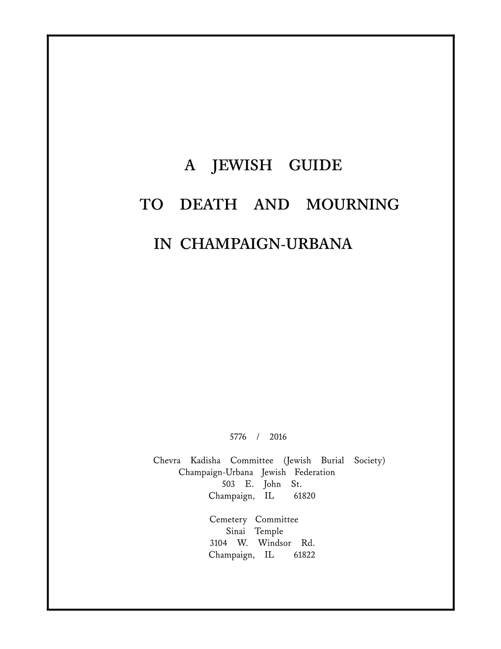 A Jewish Guide to Death and Mourning in Champaign-Urbana