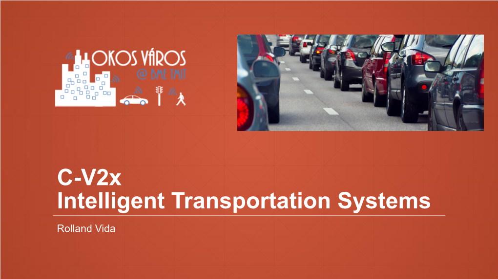 C-V2x Intelligent Transportation Systems