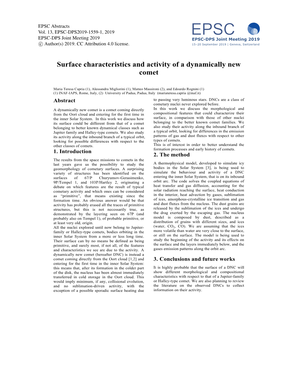 Surface Characteristics and Activity of a Dynamically New Comet