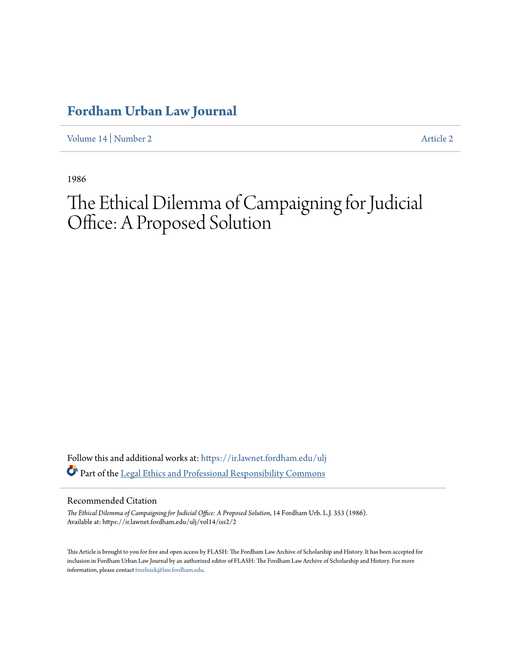 The Ethical Dilemma of Campaigning for Judicial Office: a Proposed Solution, 14 Fordham Urb