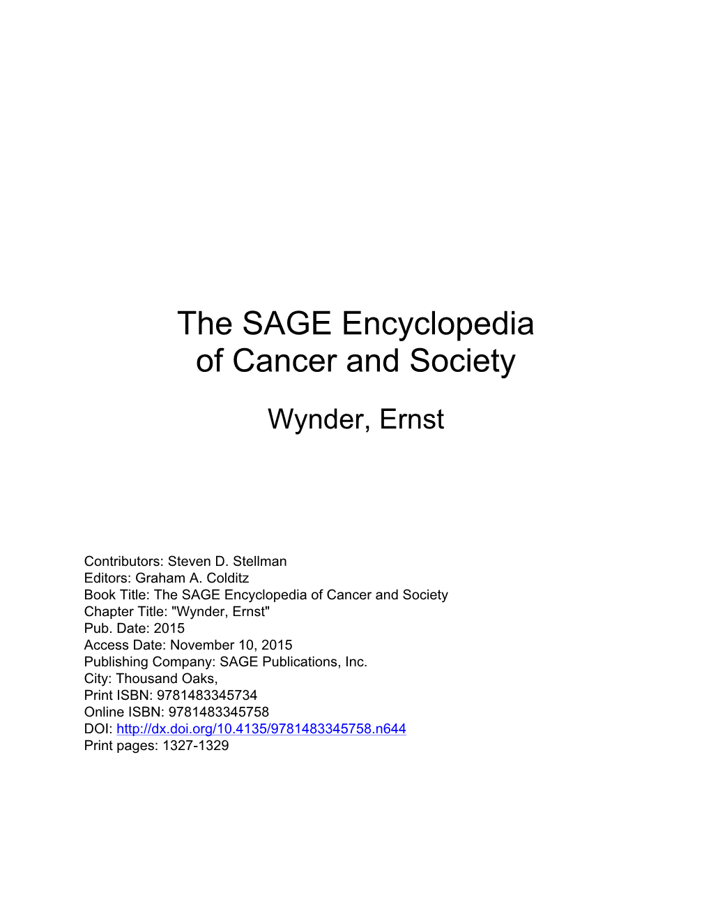 The SAGE Encyclopedia of Cancer and Society