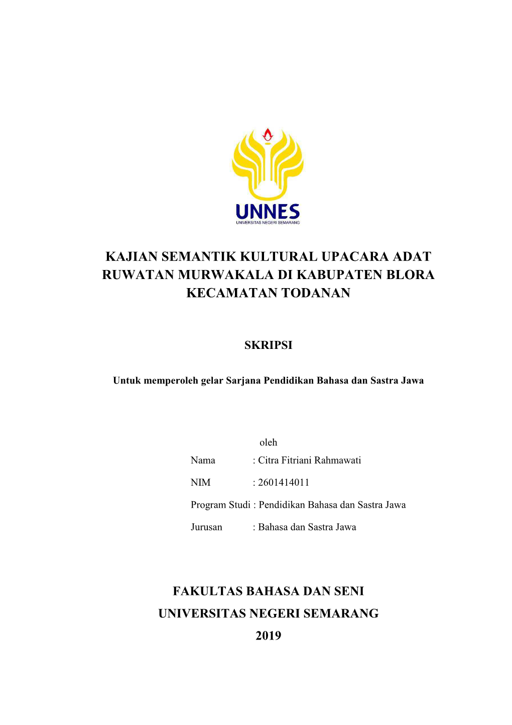 Kajian Semantik Kultural Upacara Adat Ruwatan Murwakala Di Kabupaten Blora Kecamatan Todanan