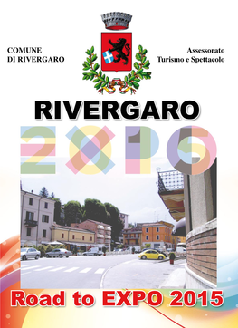 RIVERGARO: Road to EXPO 2015 IL SALOTTO DI PIACENZA RIVERGARO: Road to EXPO 2015