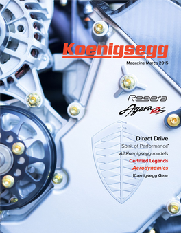 Direct Drive Spirit of Performance All Koenigsegg Models Certified Legends Aerodynamics Koenigsegg Gear