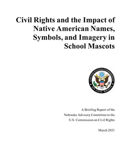 Civil Rights and the Impact of Native American Names, Symbols, and Imagery in School Mascots