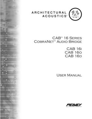 CAB™ 16 Series Cobranet™ Audio Bridge CAB 16I CAB 16O CAB 16D